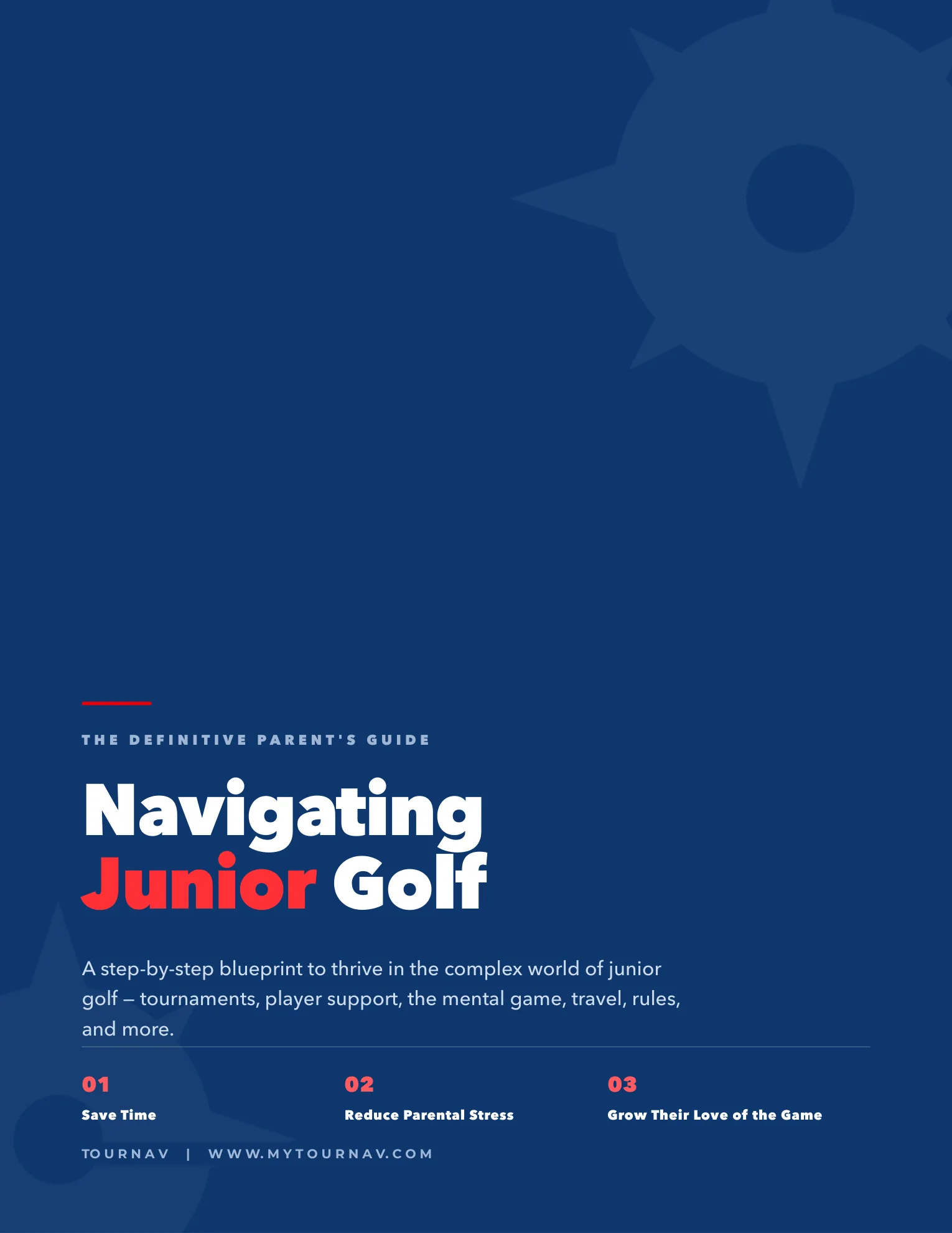 Cover of The Definitive Parent's Guide to Navigating Junior Golf